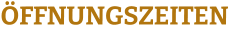 Öffnungszeiten